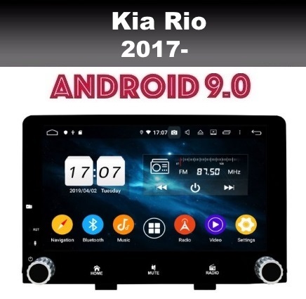 Kia Rio 2017- radio navigatie carkit 9'' octacore android 9.0 wifi dab+
